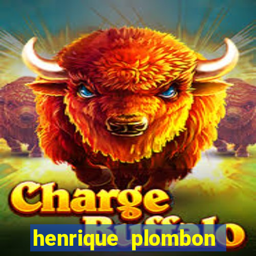 henrique plombon pinheiro fortuna